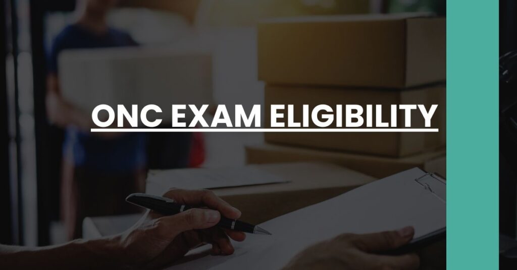 ONC Exam Eligibility Feature Image