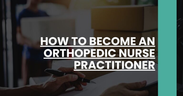 How To Become An Orthopedic Nurse Practitioner Feature Image