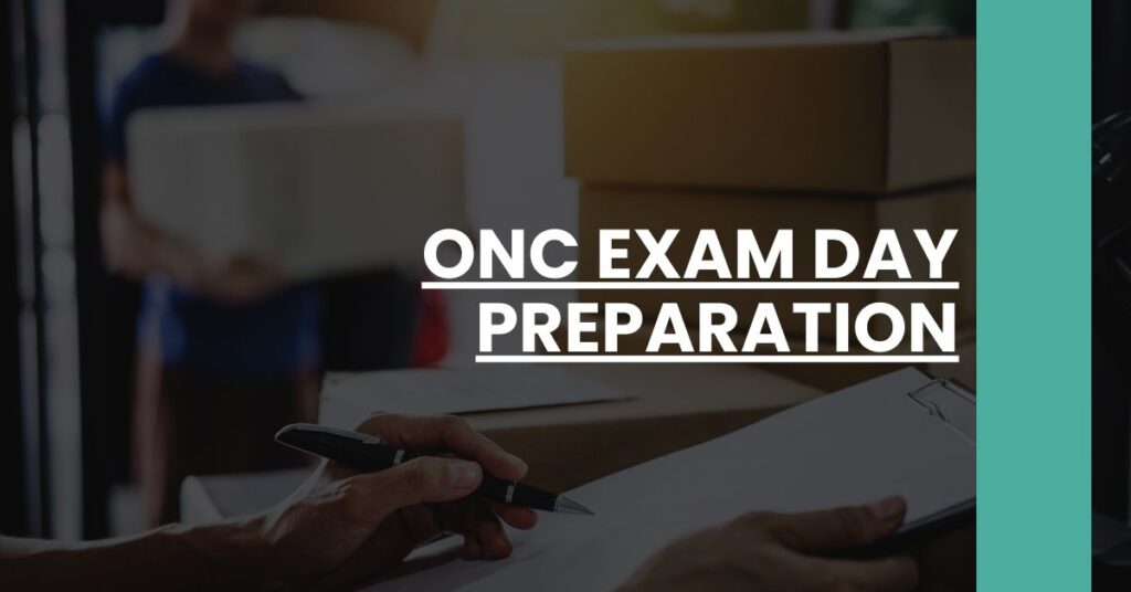 ONC Exam Day Preparation Feature Image