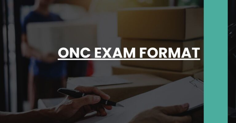 ONC Exam Format Feature Image