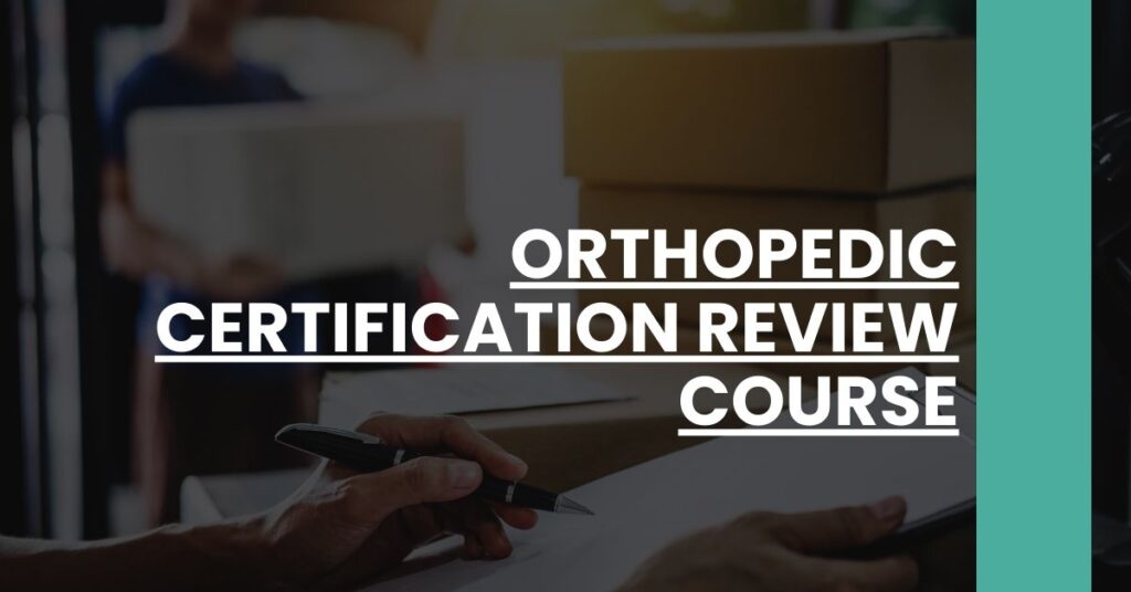 Orthopedic Certification Review Course Feature Image