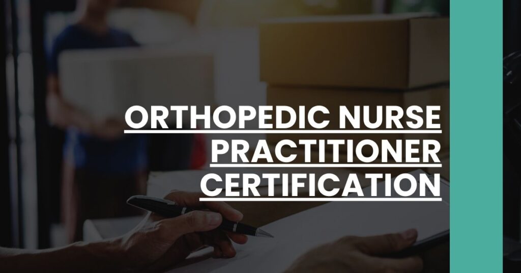 Orthopedic Nurse Practitioner Certification Feature Image